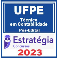 UFPE (Técnico em Contabilidade) Pós Edital – Estratégia 2023