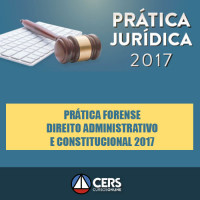 Pratica Forense Em Direito Administrativo E Constitucional 2017